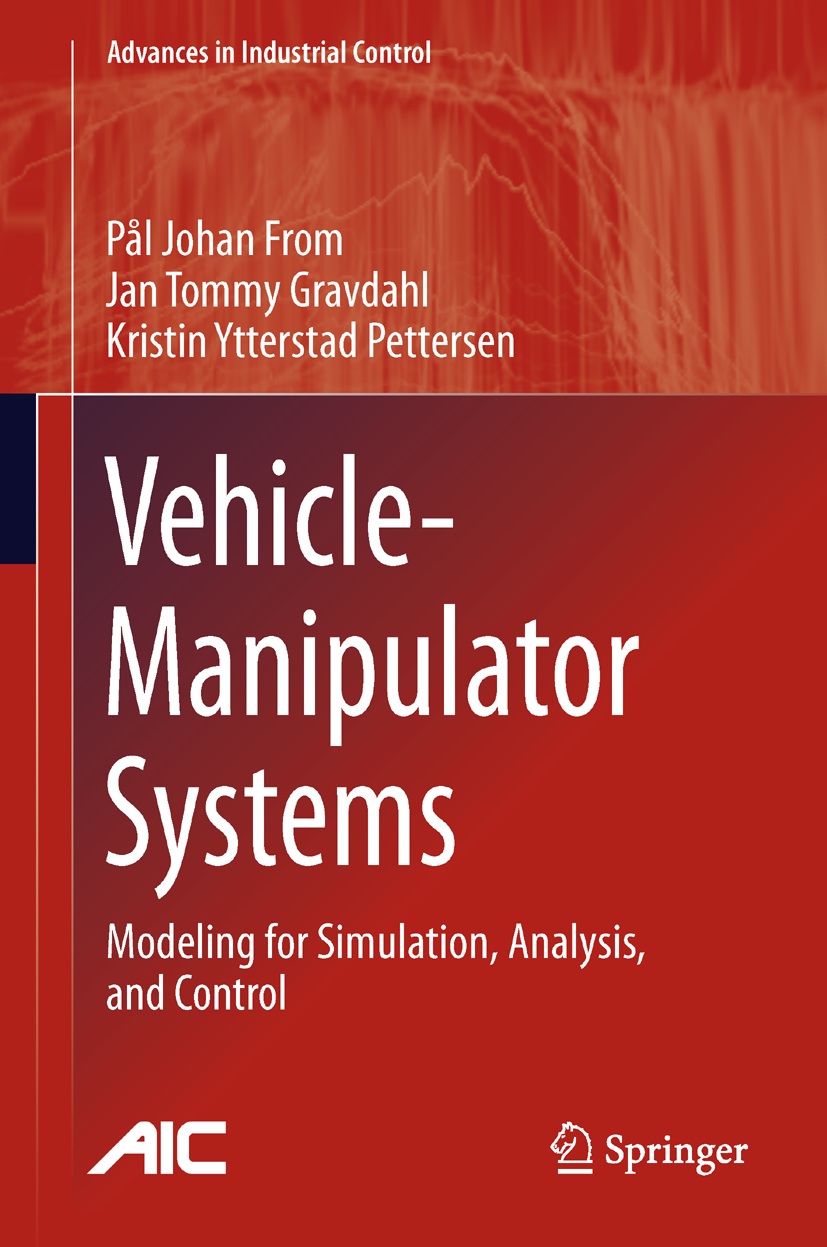 Vehicle-Manipulator Systems: Modeling for Simulation, Analysis, and Control